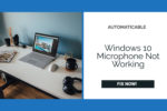 Windows 10 Microphone Not Working