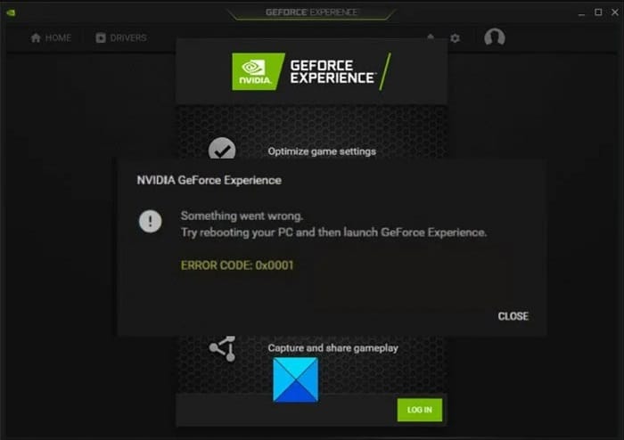 nvidia geforce experience error code 0x0001